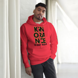 Ignorance is Expensive Red Unisex Hoodie