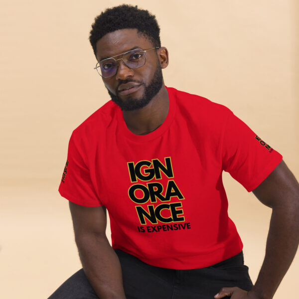 Ignorance is Expensive Red Unisex Classic Tee - Image 6