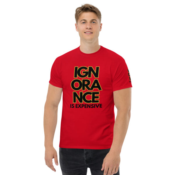 Ignorance is Expensive Red Unisex Classic Tee - Image 7