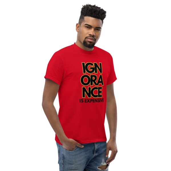 Ignorance is Expensive Red Unisex Classic Tee - Image 3