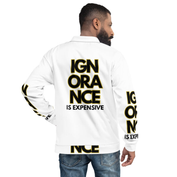 Ignorance is Expensive White Unisex Bomber Jacket - Image 2