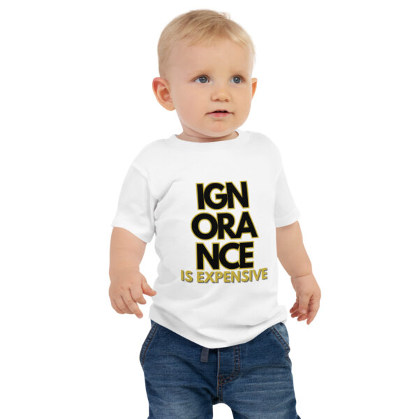 Ignorance is Expensive White Baby Jersey Short Sleeve Tee - Image 3