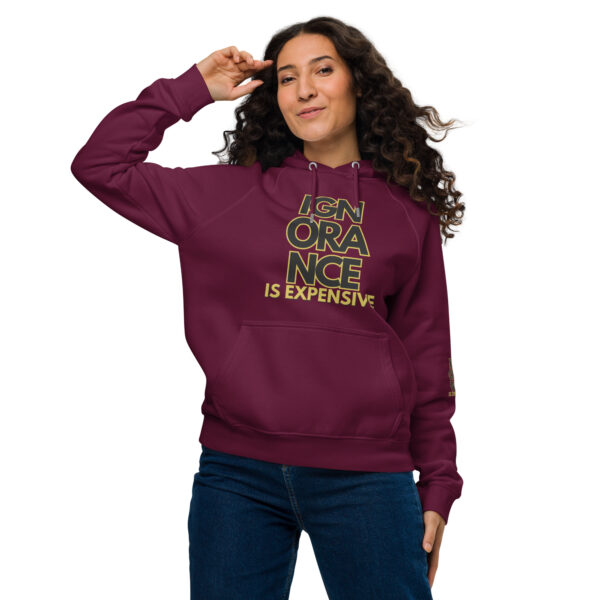 Ignorance is Expensive Burgundy Unisex Eco Hoodie - Image 2