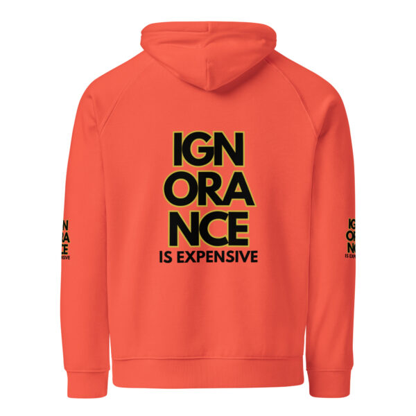 Ignorance is Expensive Orange Unisex Eco Hoodie - Image 8