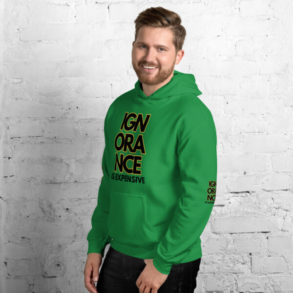 Ignorance is Expensive Green Unisex Hoodie - Image 3