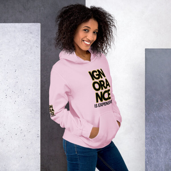 Ignorance is Expensive Pink Unisex Hoodie - Image 3