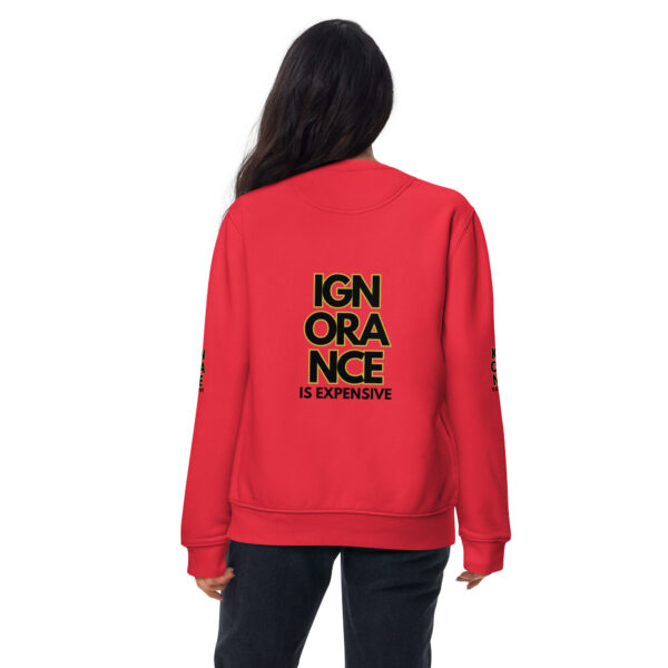 Ignorance is Expensive Red Unisex Premium Sweatshirt - Image 2
