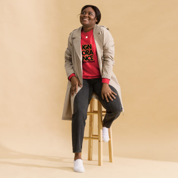 Ignorance is Expensive Red Unisex Premium Sweatshirt - Image 4