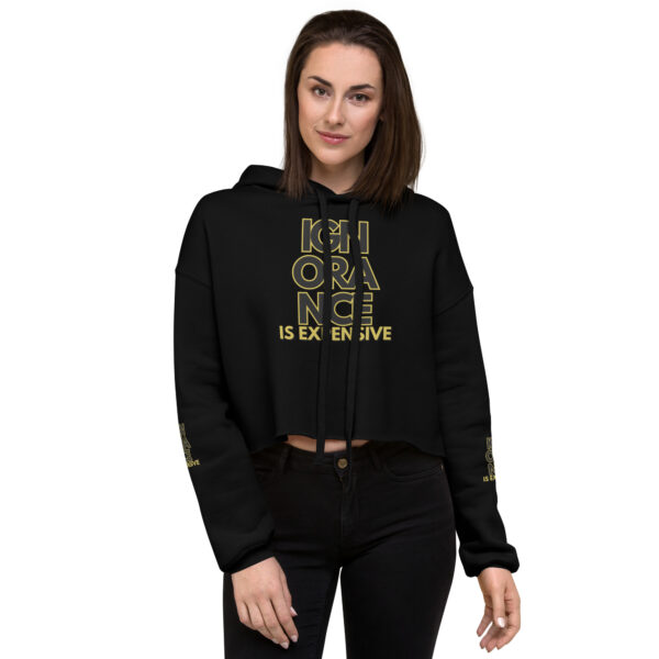 Ignorance is Expensive Black Women's Hoodie