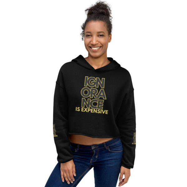 Ignorance is Expensive Black Women's Hoodie - Image 2