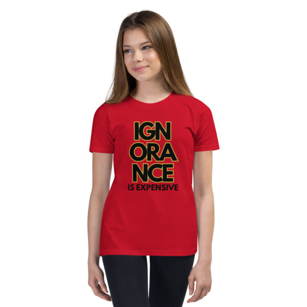 Ignorance is Expensive Red Youth Short Sleeve T-Shirt - Image 2