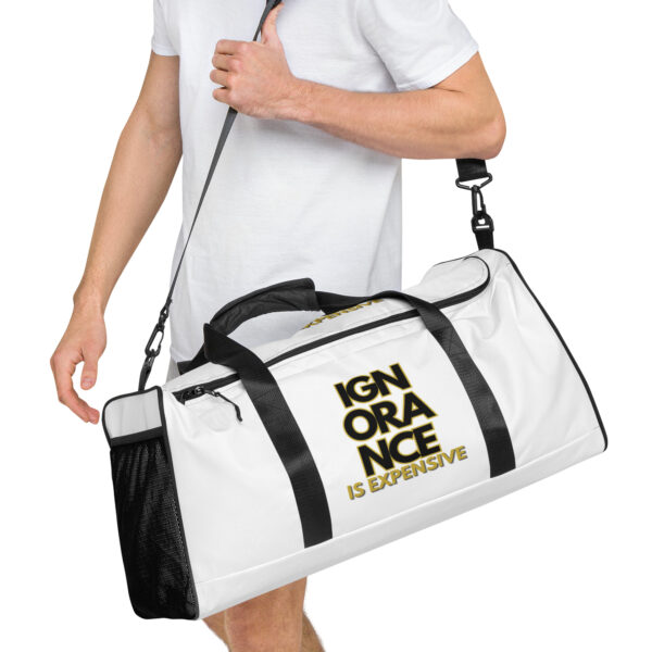 Ignorance is Expensive White Duffle Bag - Image 3